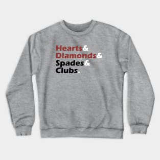 The Four Suits Crewneck Sweatshirt